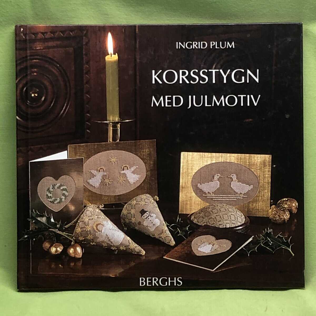 Ingrid Plum : Korsstygn med julmotiv