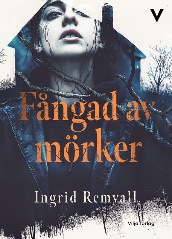 Ingrid Remvall : Fångad av mörker