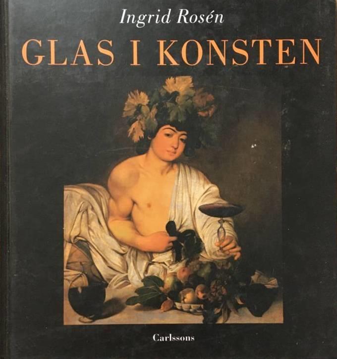 Ingrid Rosén : Glas i konsten