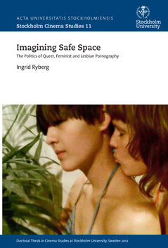 Ingrid Rydberg : Imagining safe space
