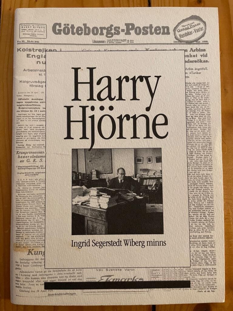 Ingrid Segerstedt Wiberg : Harry Hjörne