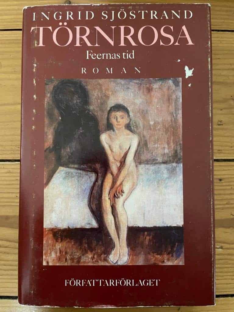 Ingrid Sjöstrand : Törnrosa