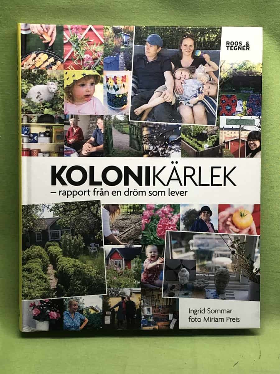 Ingrid Sommar : Kolonikärlek