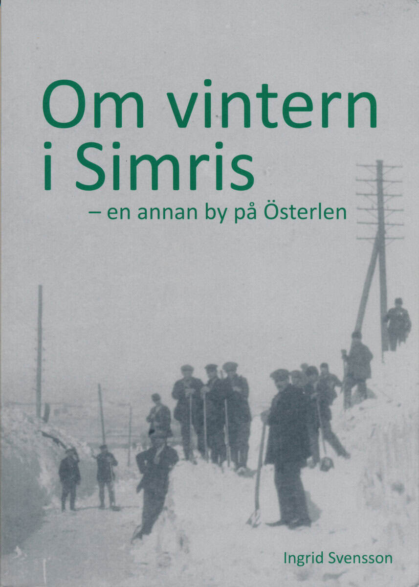 Ingrid Svensson : Om vintern i Simris : en annan by på Österlen