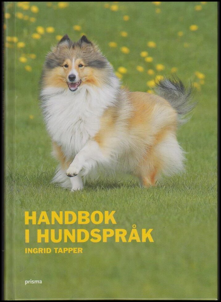 Ingrid Tapper : Handbok i hundspråk