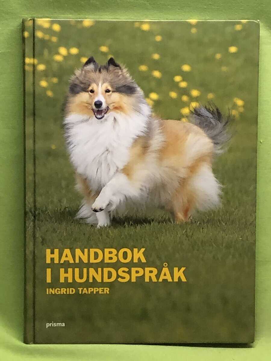 Ingrid Tapper : Handbok i hundspråk