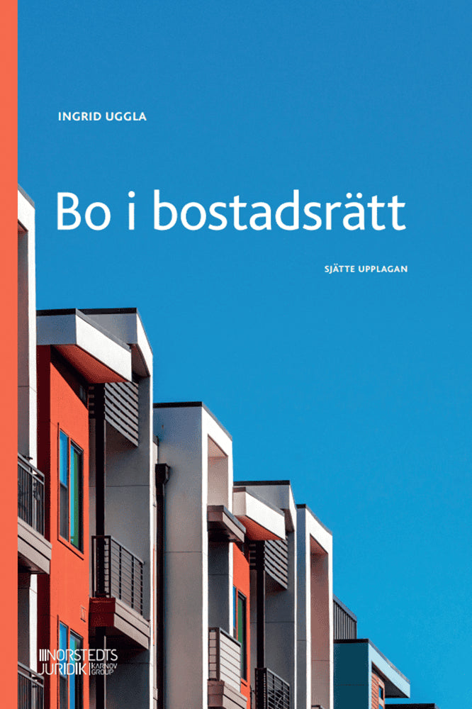Ingrid Uggla : Bo i bostadsrätt