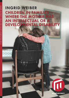 Ingrid Weiber : Children in families where the mother has an intellectual or a developmental disability