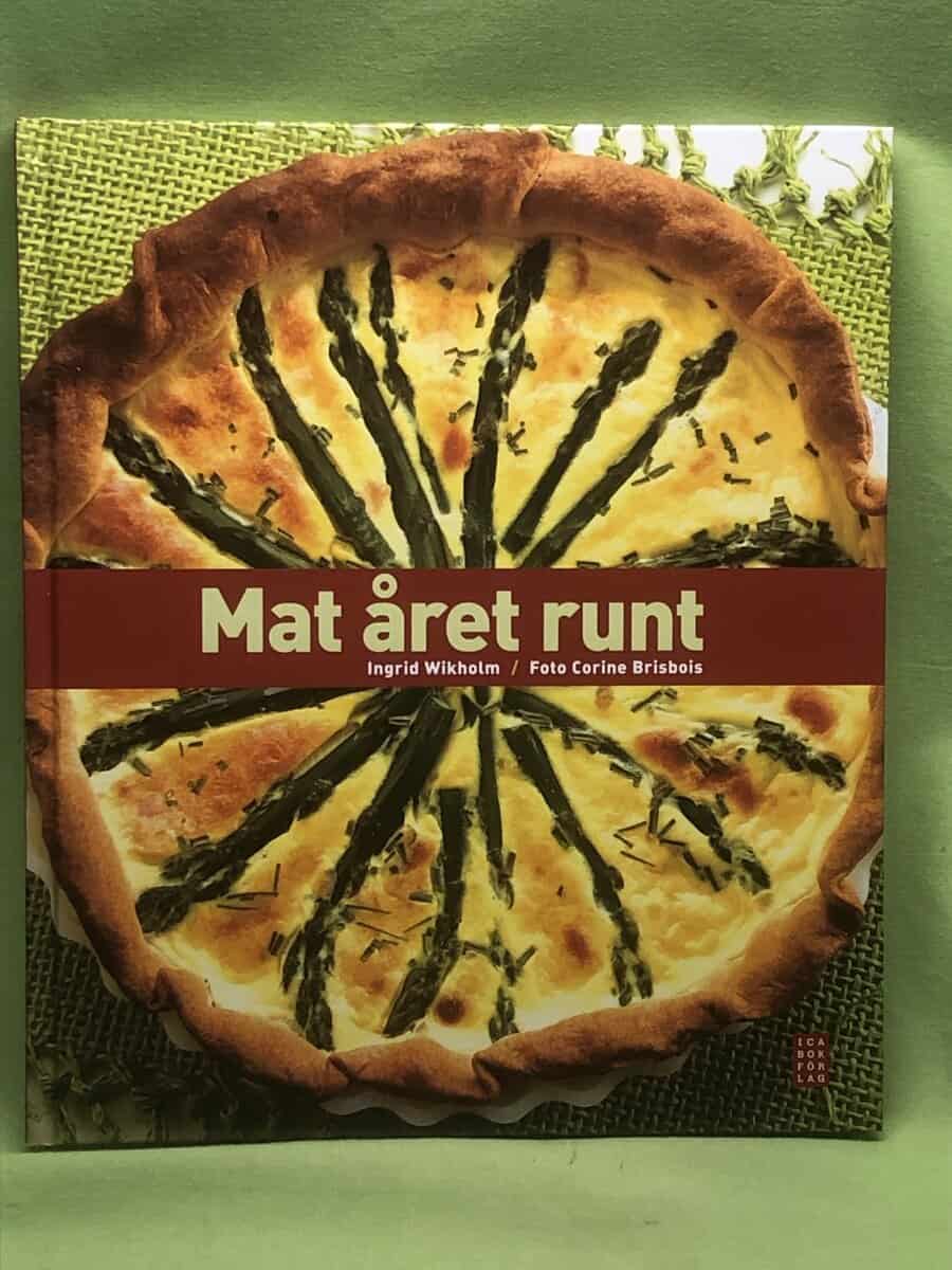Ingrid Wikholm : Mat året runt