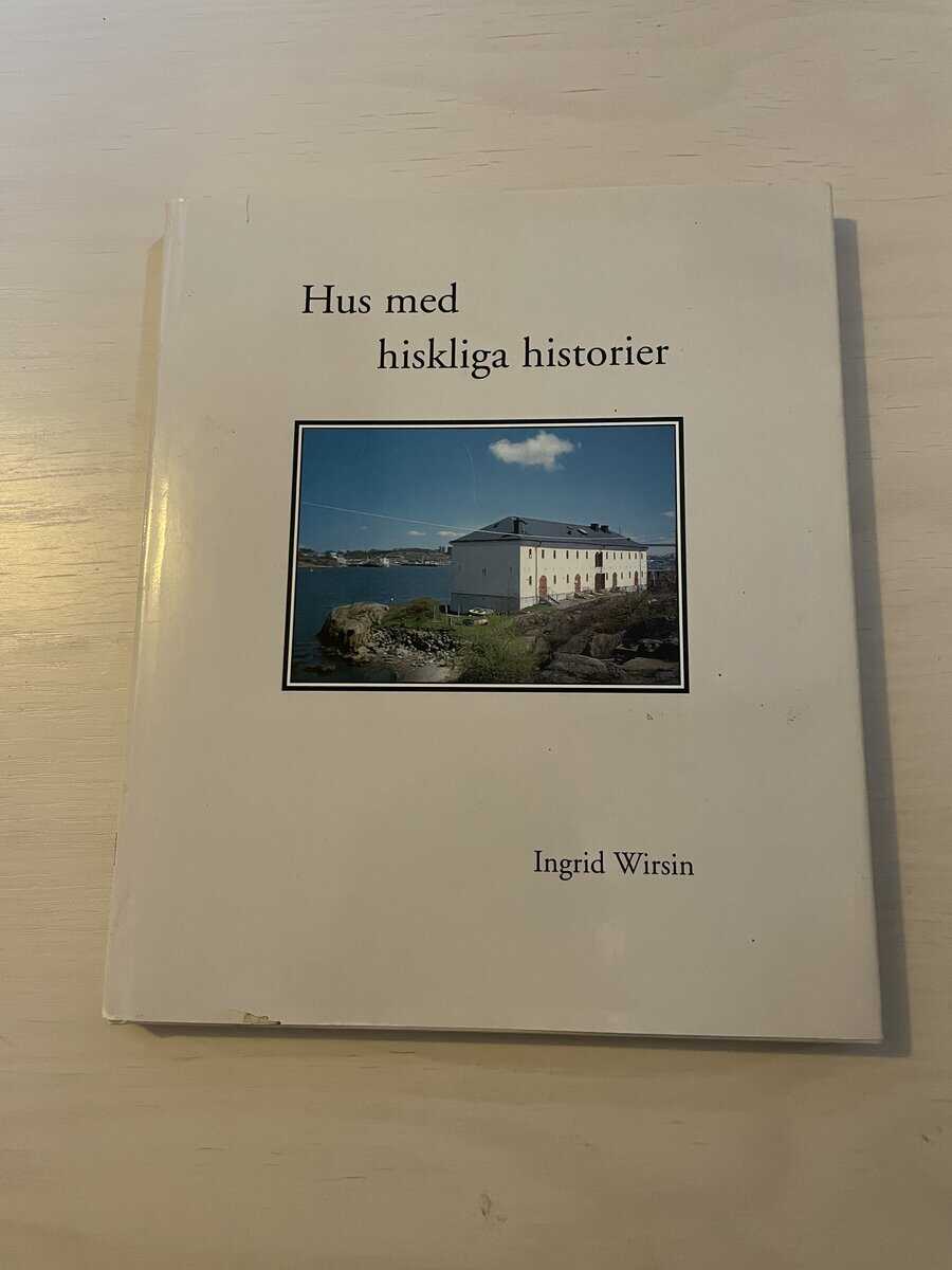 Ingrid Wirsin : Hus med hiskliga historier