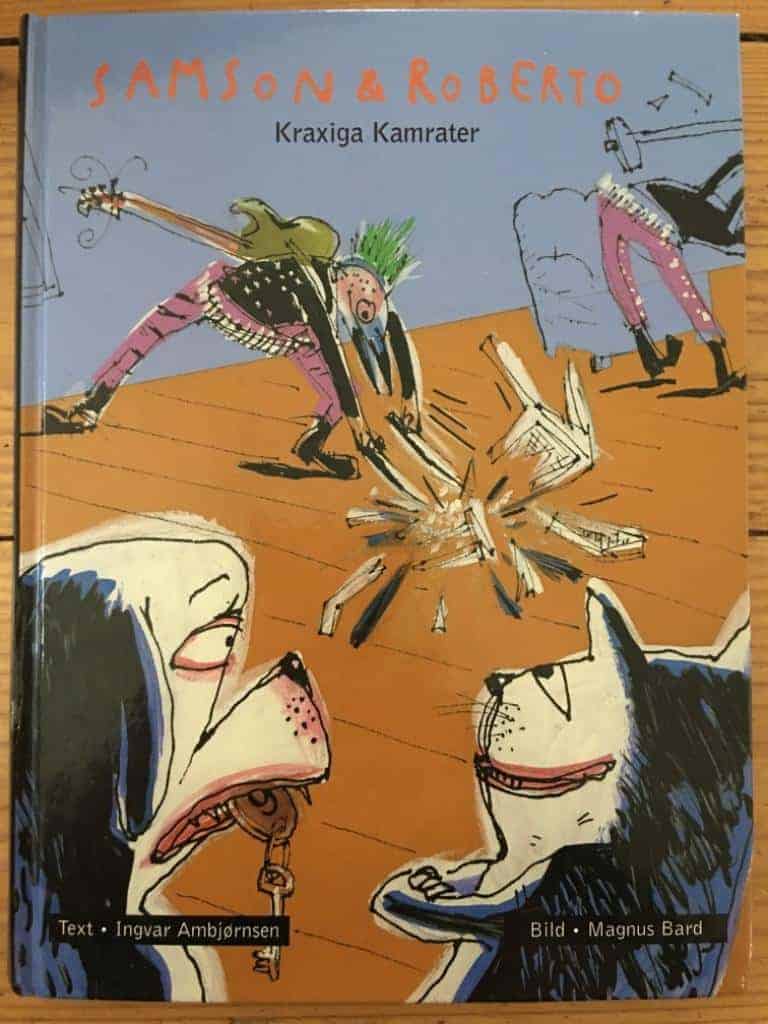 Ingvar Ambjørnsen : Samson & Roberto. Kraxiga kamrater