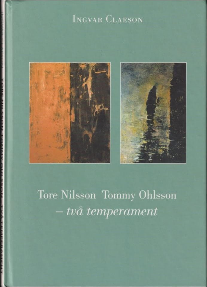 Ingvar Claeson : Tore Nilsson, Tommy Ohlsson