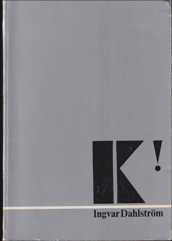 Ingvar Dahlström : K!