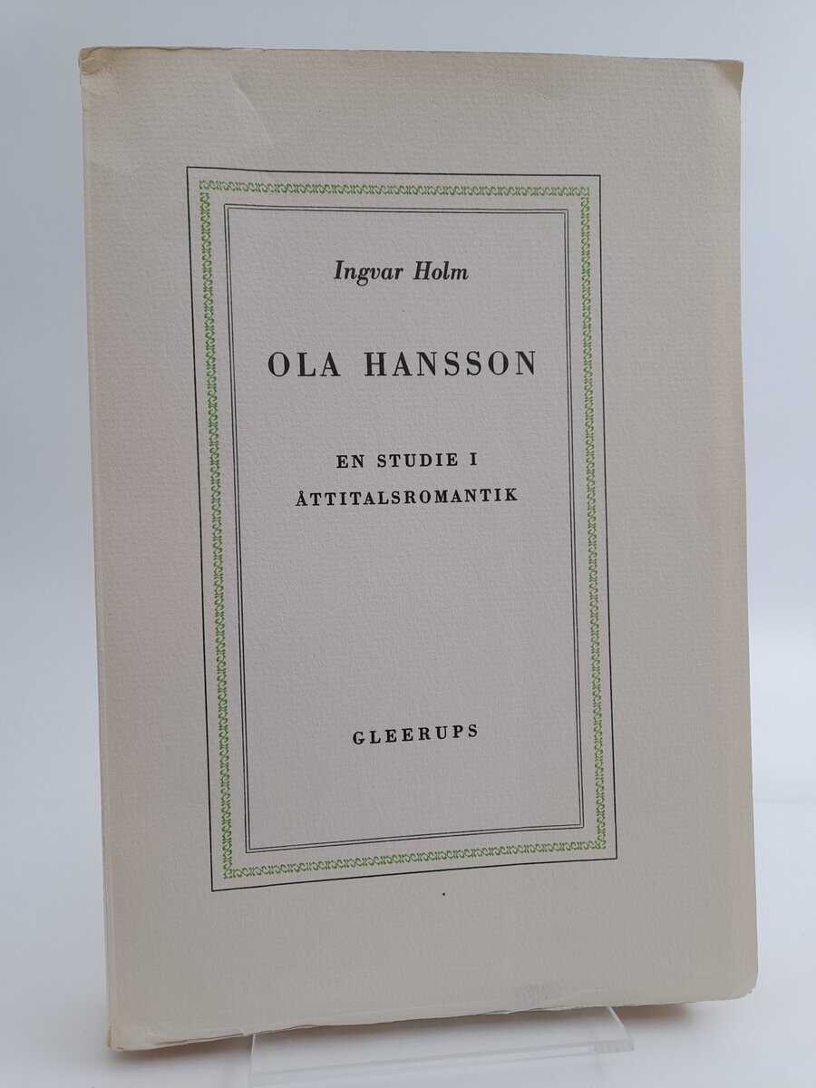 Ingvar Holm : Ola Hansson