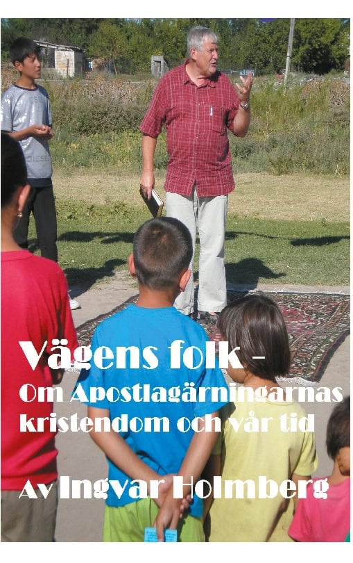 Ingvar Holmberg : Vägens folk