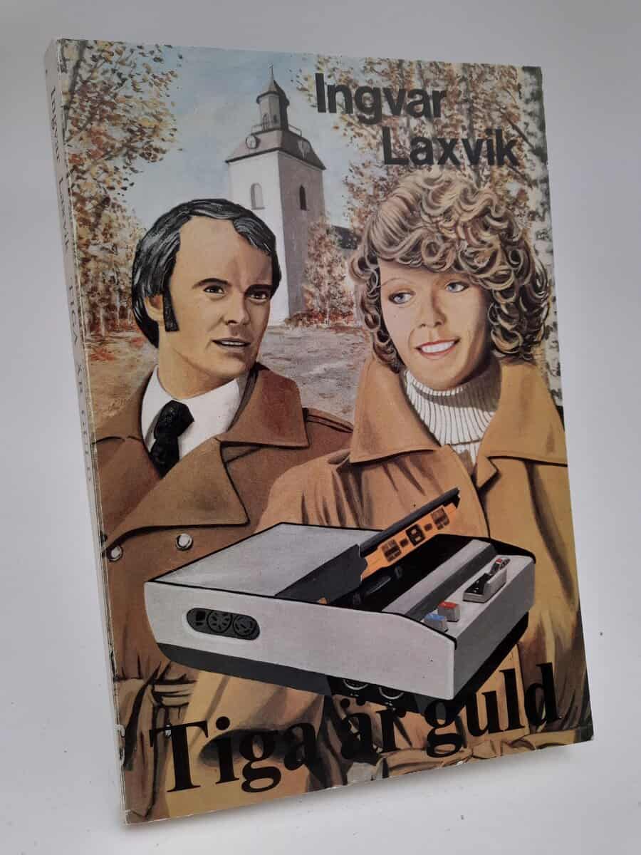 Ingvar Laxvik : Tiga är guld