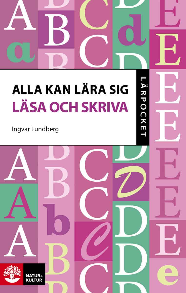 Ingvar Lundberg : Alla kan lära sig läsa och skriva
