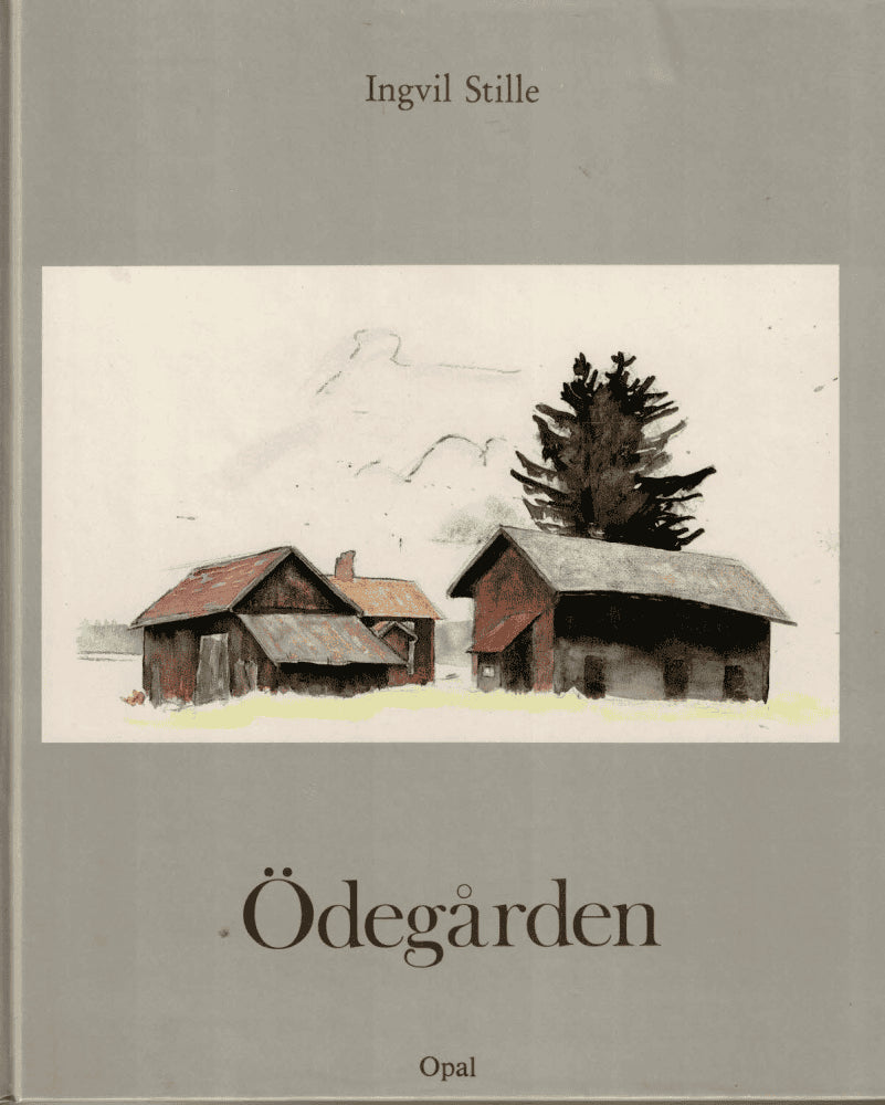Ingvil Stille : Ödegården