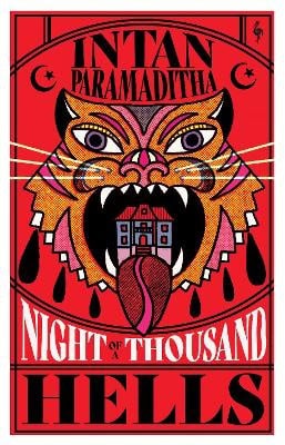 Intan Paramaditha : Night of a Thousand Hells