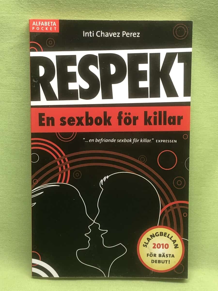 Inti Chavez Perez : Respekt