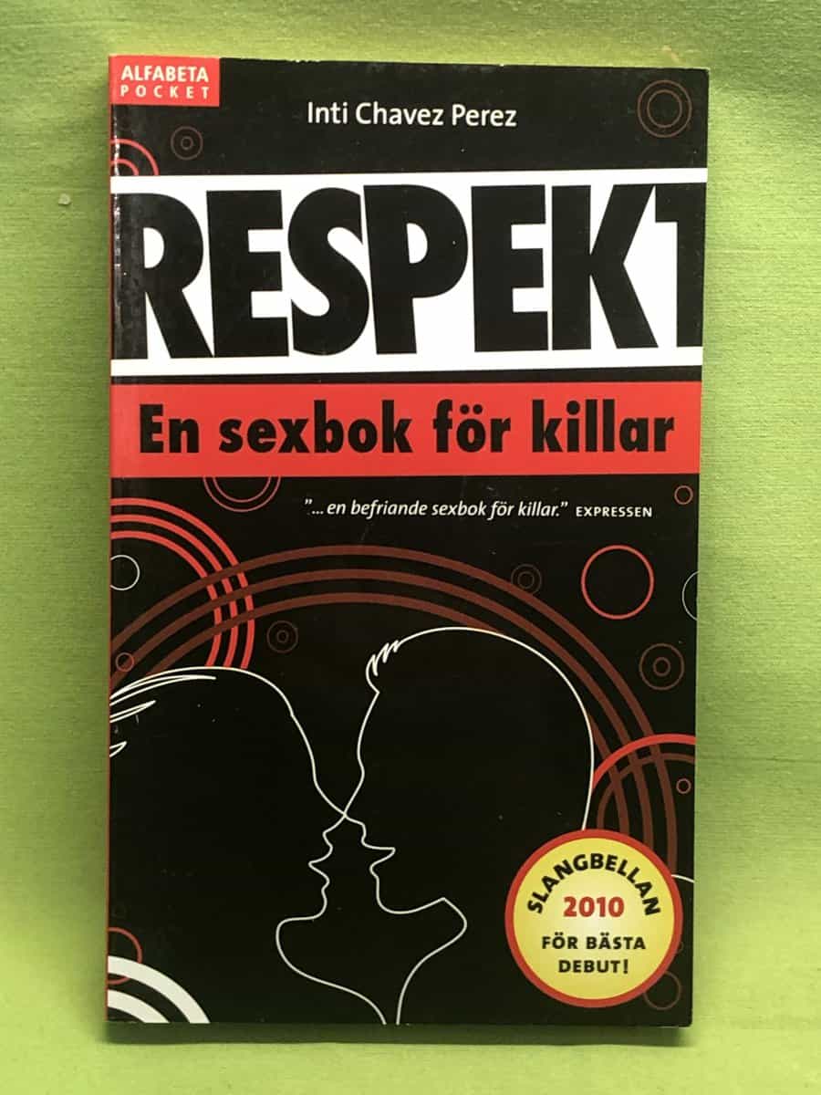 Inti Chavez Perez : Respekt