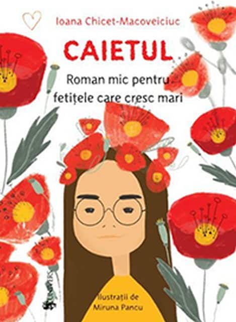 Ioana Chicet-Macoveiciuc : Caietul