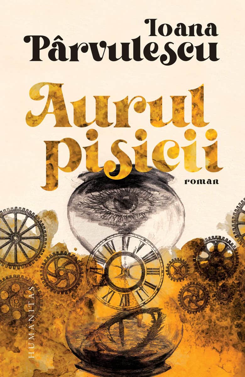 Ioana Pârvulescu : Aurul pisicii