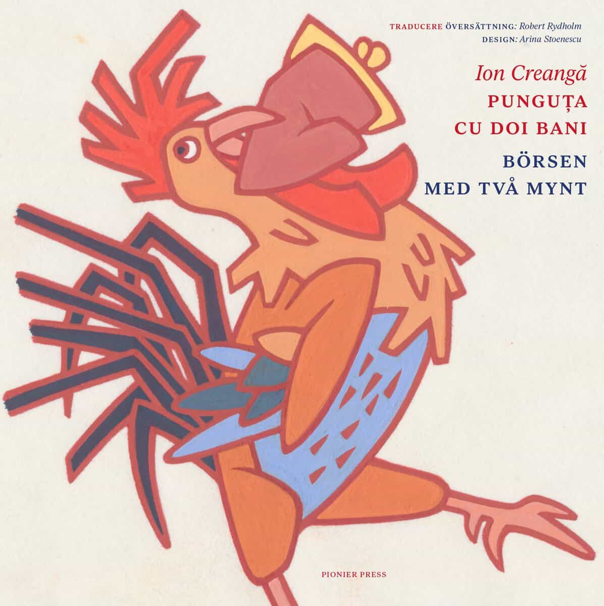 Ion Creangă : Punguța cu doi bani / Börsen med två mynt