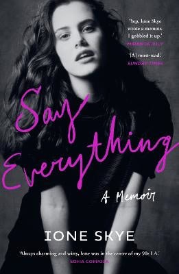 Ione Skye : Say Everything