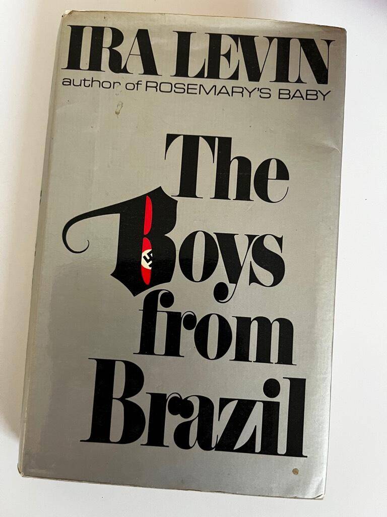 Ira Levin : The boys from Brazil