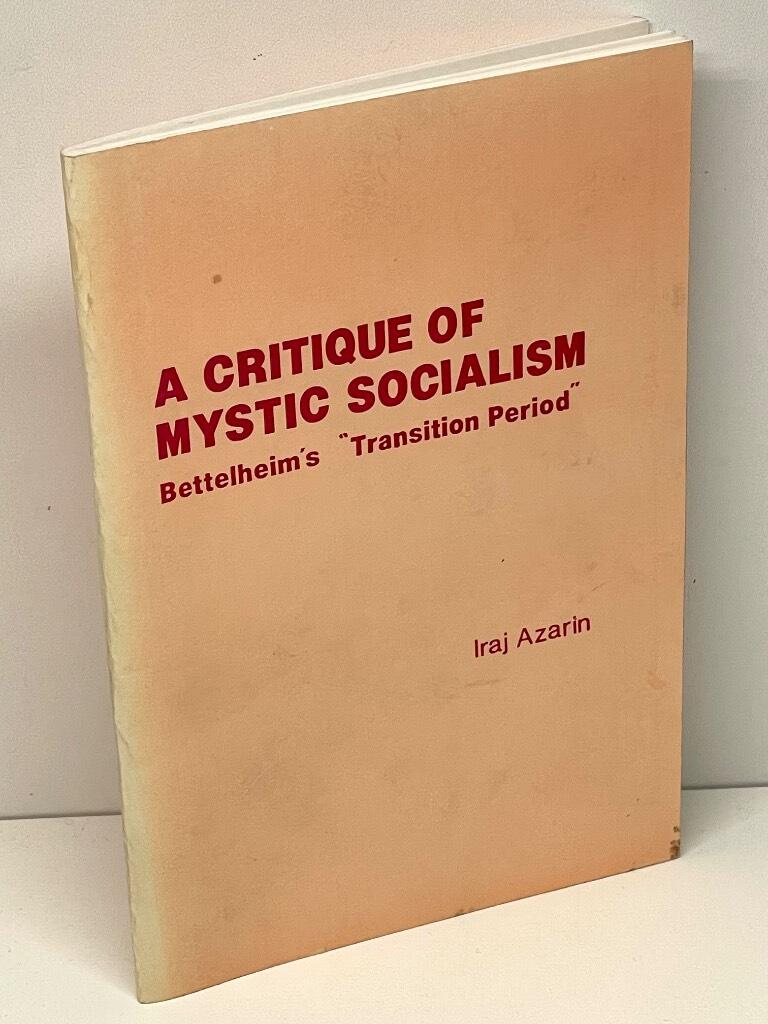 Iraj Azarin : A critique of mystic socialism