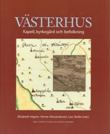 Iregren, Elisabeth ; Alexandersson, Verner ; Redin, Lars : Västerhus