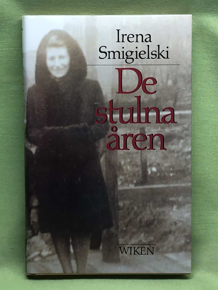 Irena Smigielski : De stulna åren