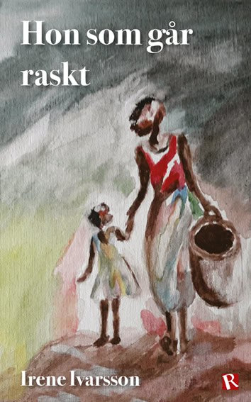 Irene Ivarsson : Hon som går raskt