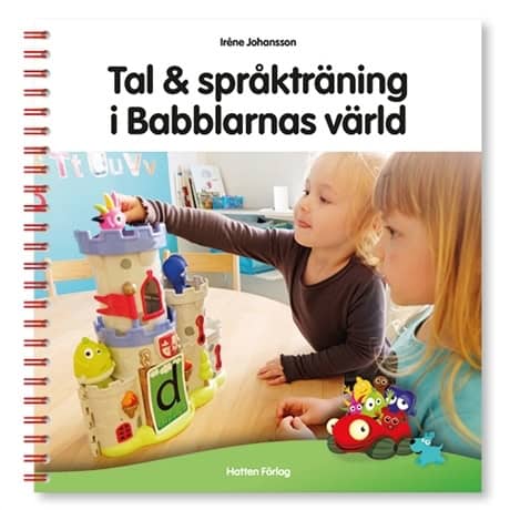 Iréne Johansson : Tal & språkträning i Babblarnas värld
