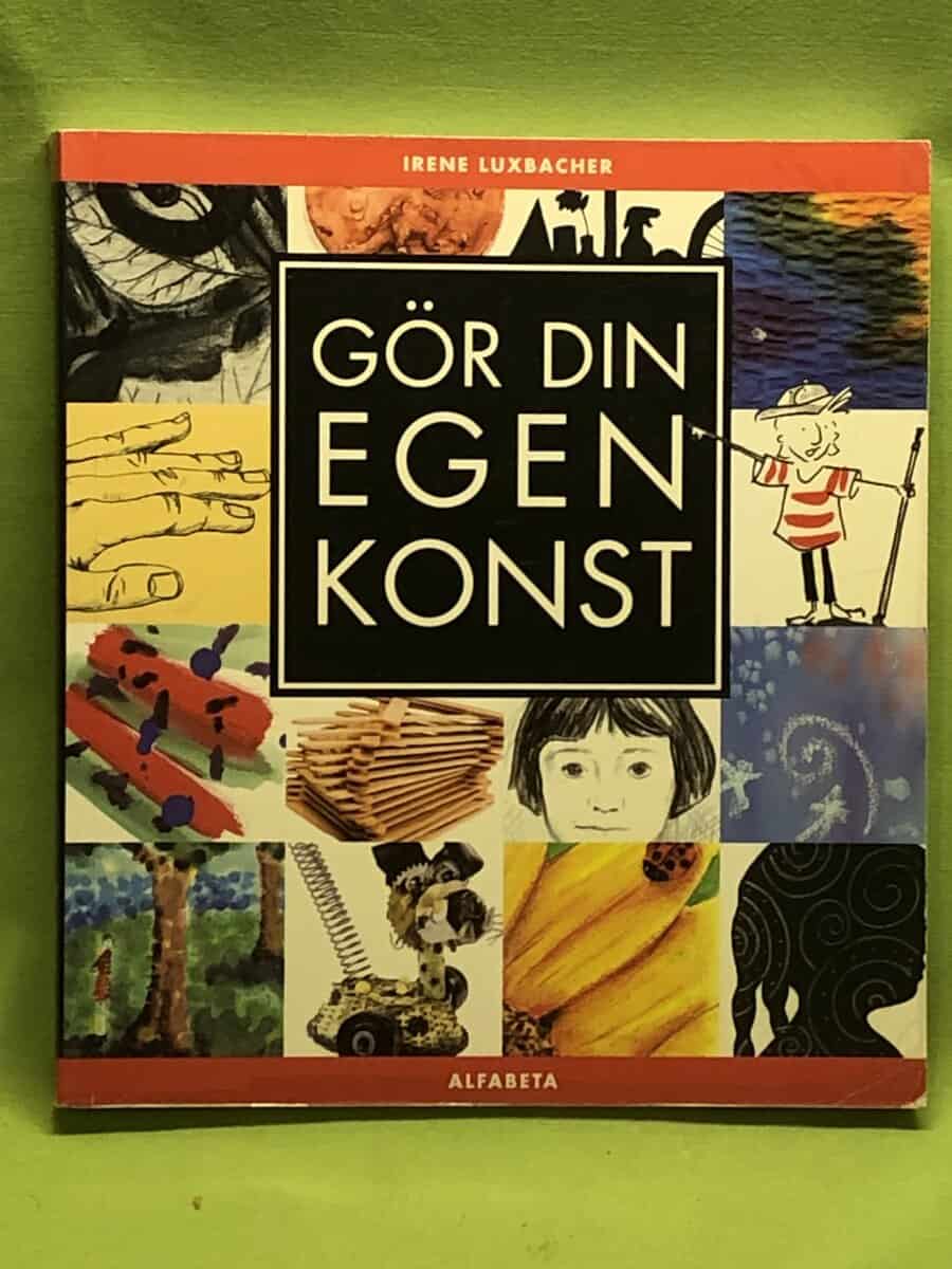 Irene Luxbacher : Gör din egen konst