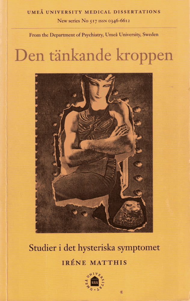 Iréne Matthis : Den tänkande kroppen