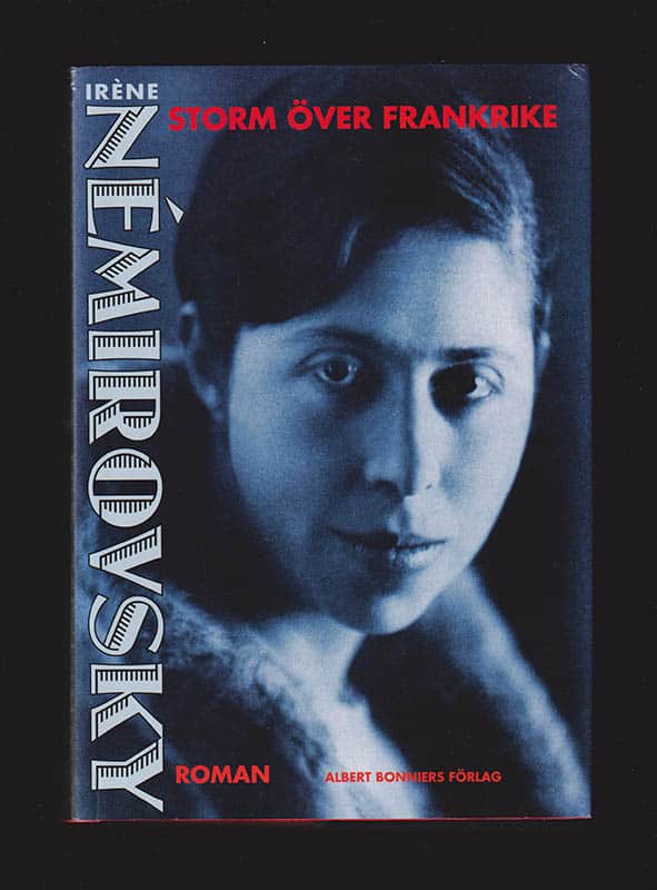 Irène Némirovsky : Storm över Frankrike