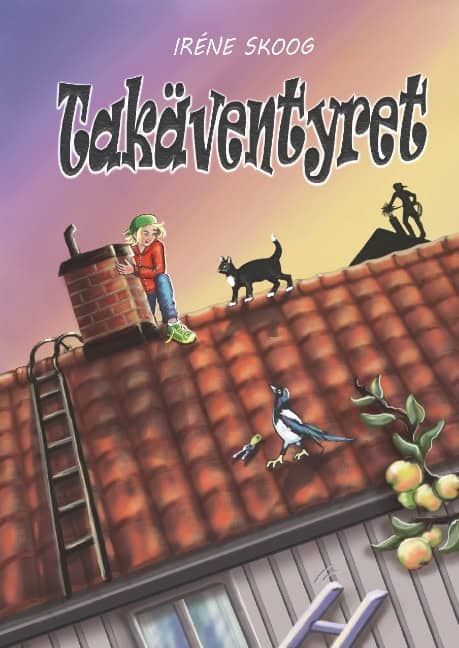 Iréne Skoog : Takäventyret