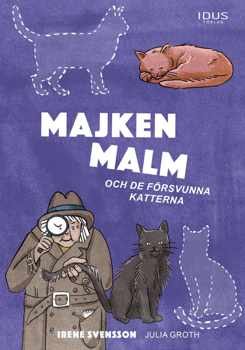 Irene Svensson : Majken Malm och de försvunna katterna