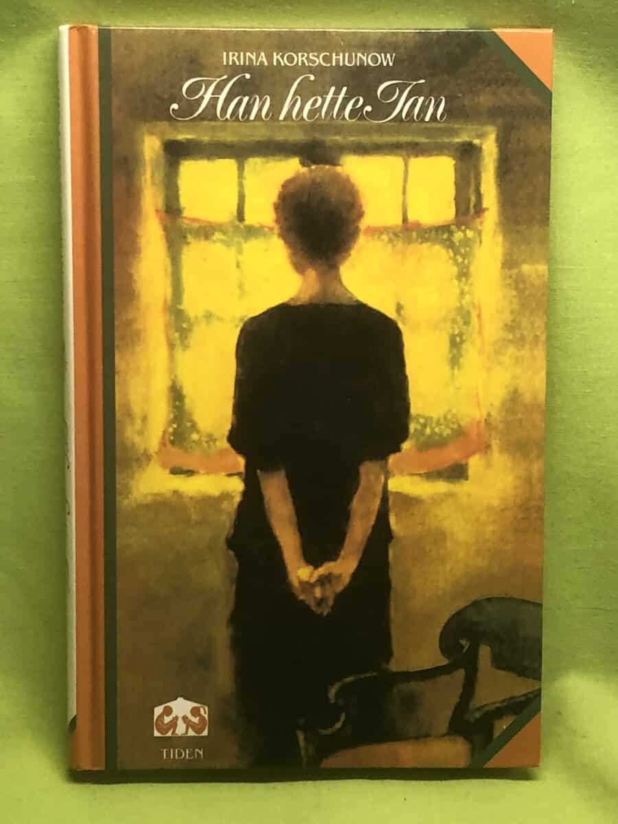 Irina Korschunow : Han hette Jan