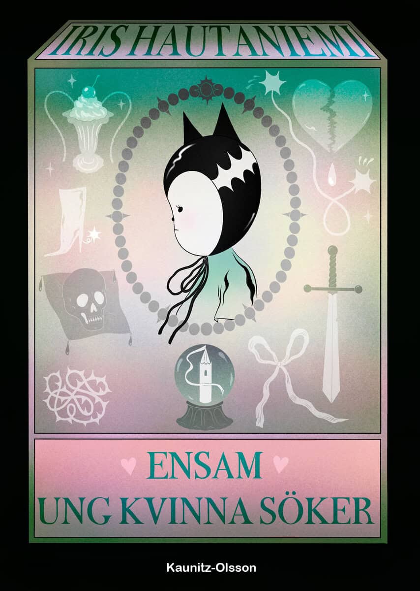 Iris Hautaniemi : Ensam ung kvinna söker