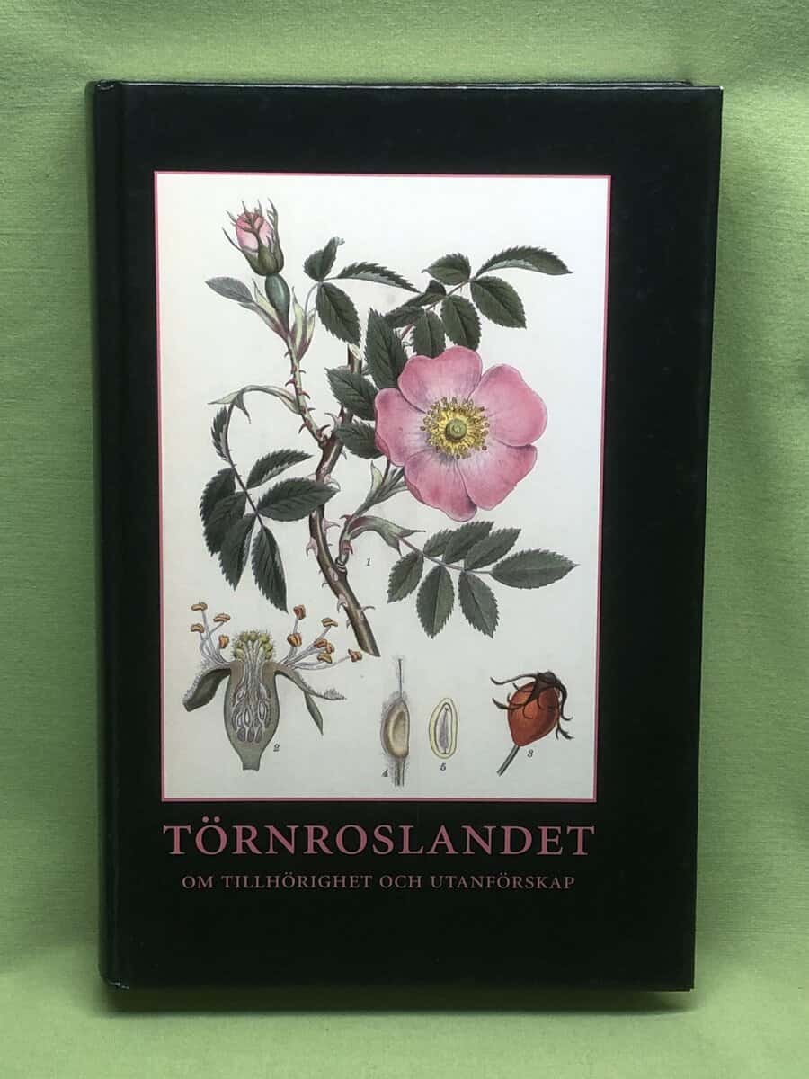 Irka Cederberg m.fl red. : Törnroslandet