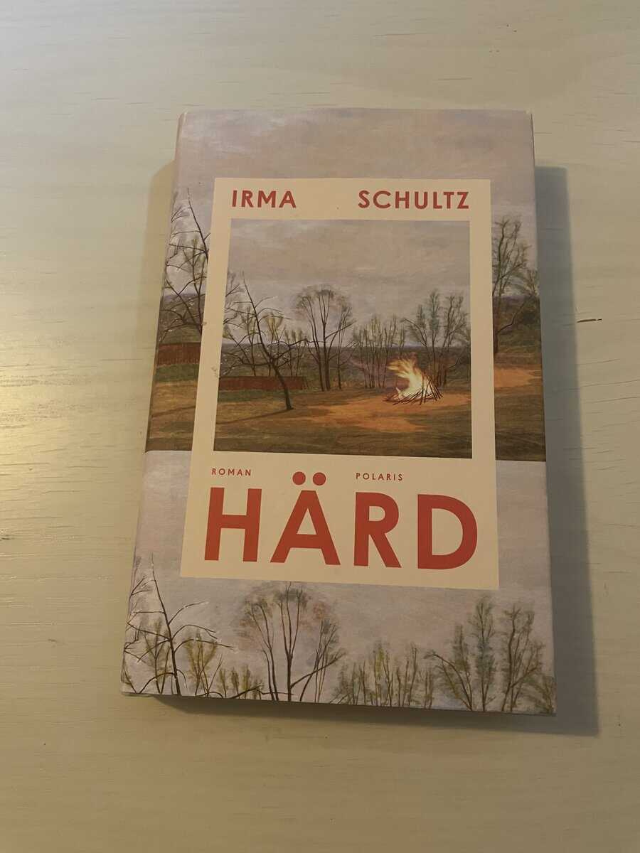 Irma Schultz : Härd