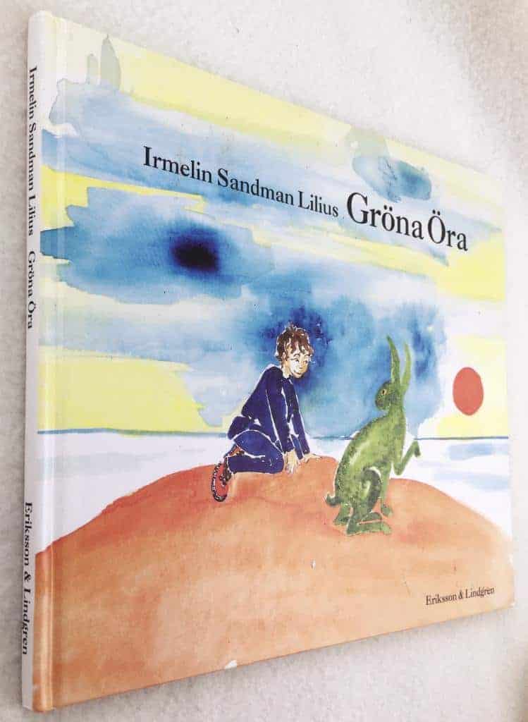 Irmelin Sandman Lilius : Gröna Öra