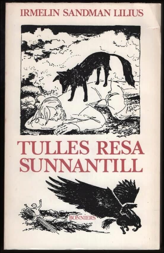 Irmelin Sandman Lilius : Tulles resa sunnantill