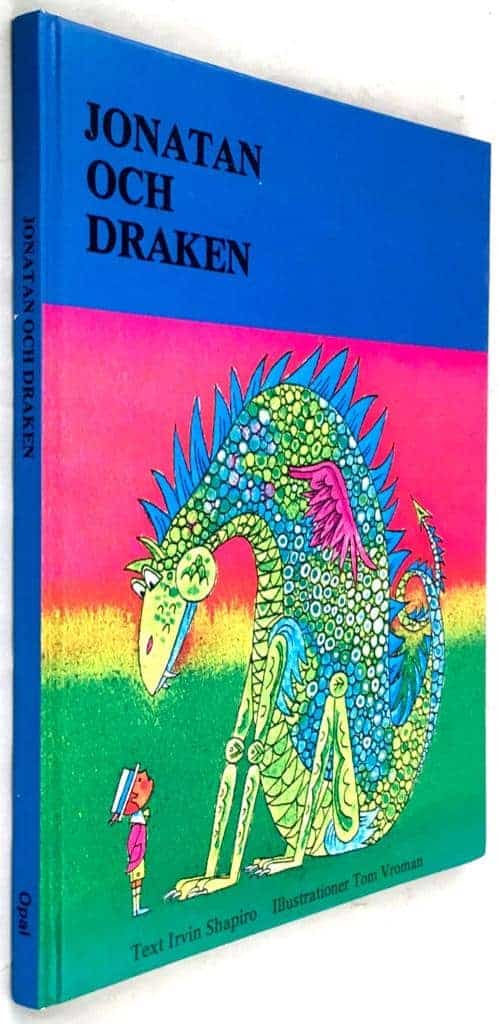 Irvin Shapiro ; Tom Vroman : Jonatan och draken