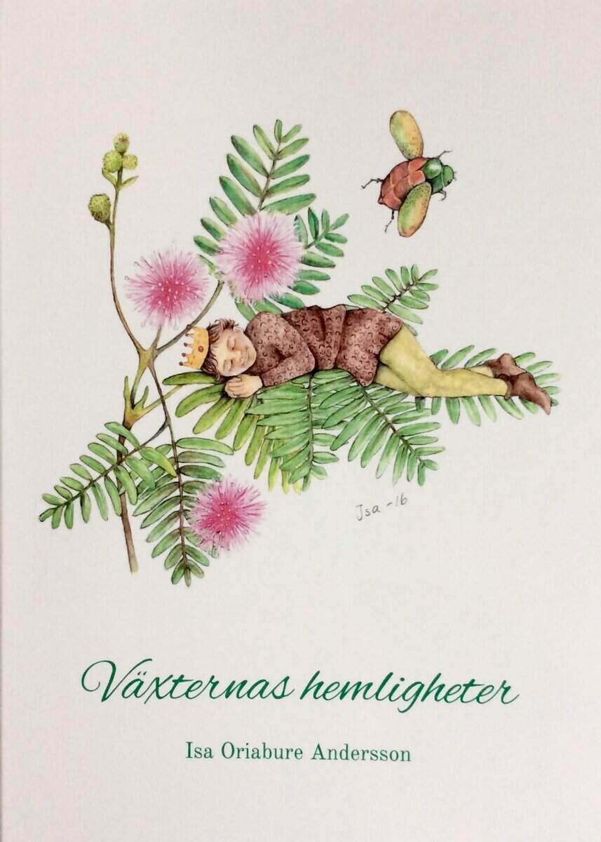 Isa Oriabure Andersson : Växternas hemligheter