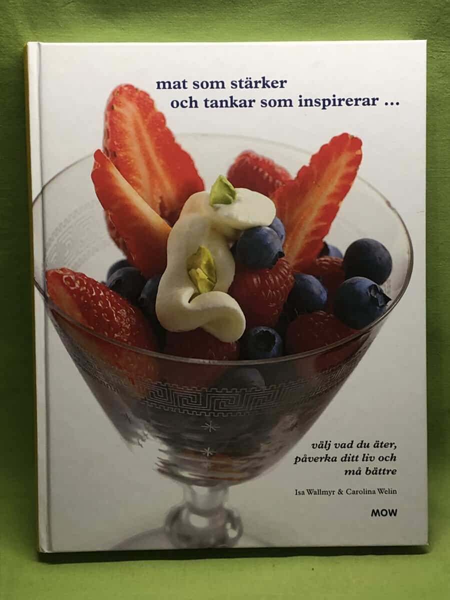 Isa Wallmyr : Mat som stärker och tankar som inspirerar-