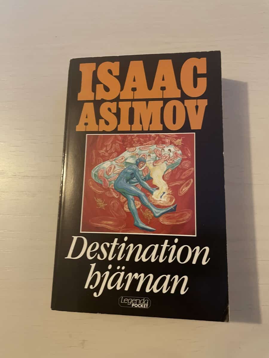 Isaac Asimov : Destination hjärnan - Den fantastiska resan II